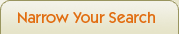 narrow your search