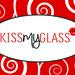 Kiss My Glass