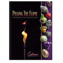 Passing The Flame - 3rd Edition